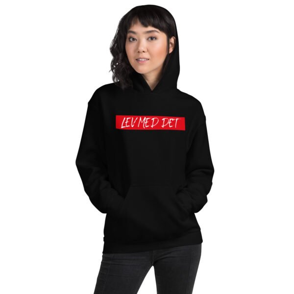 Lev Med Det – Unisex Hoodie - Image 3
