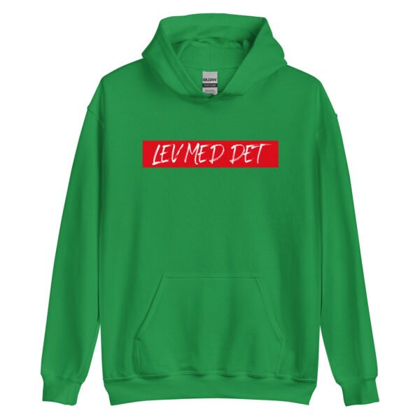 Lev Med Det – Unisex Hoodie - Image 11
