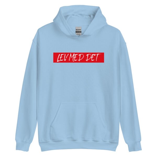 Lev Med Det – Unisex Hoodie - Image 14