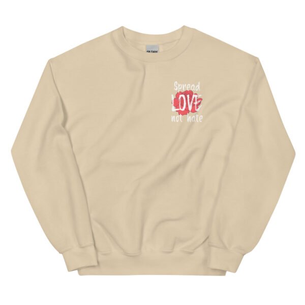 Spread love not hate  Sweatshirt - Image 26