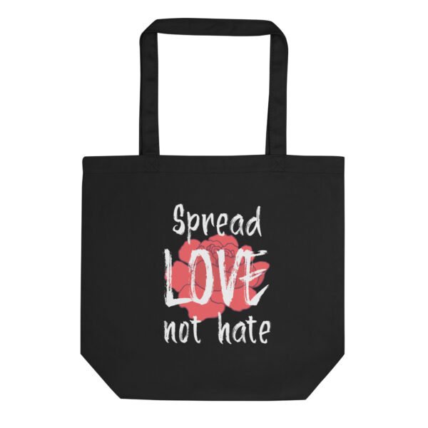 Spread love not hate Tote Bag