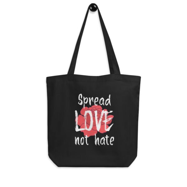 Spread love not hate Tote Bag - Image 2
