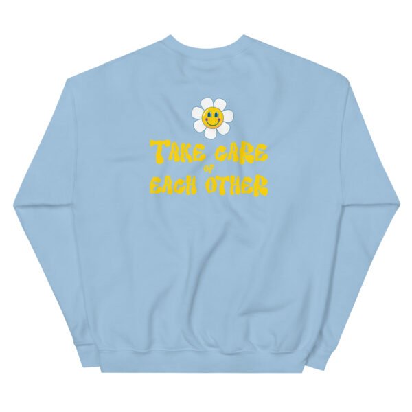 Take Care of Each Other Unisex Sweatshirt - Image 26