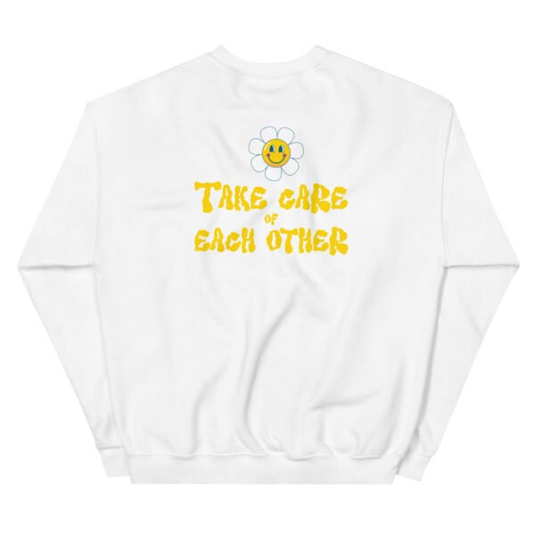 Take Care of Each Other Unisex Sweatshirt - Image 34
