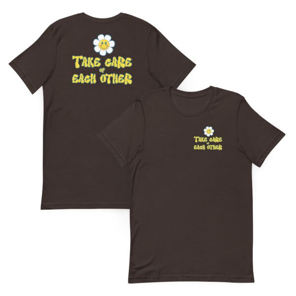 Take Care of Each Other Unisex T-shirt - Image 8