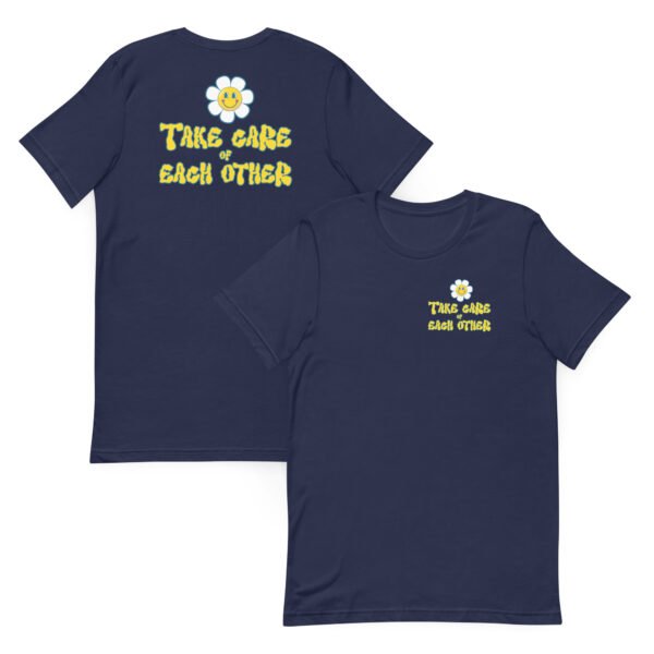 Take Care of Each Other Unisex T-shirt - Image 7